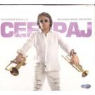 ALEKSANDAR SANJA ILIC & BALKANIKA BRASS ORCHESTRA - Ceeepaj, Alb ALEKSANDAR SANJA ILIC & BALKANIKA BRASS ORCHESTRA - Ceeepaj, Alb
